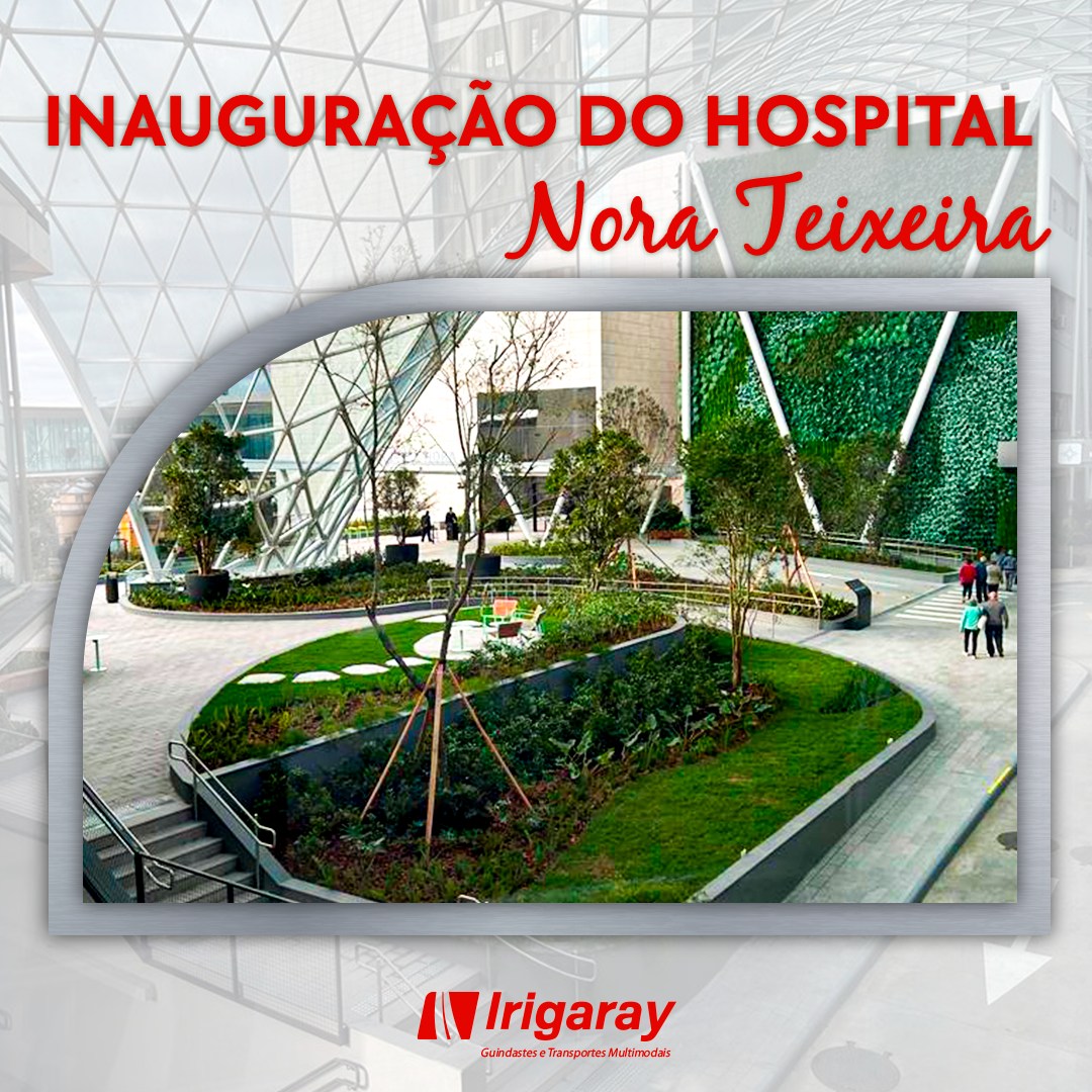 Inauguração do hospital Nora Teixeira